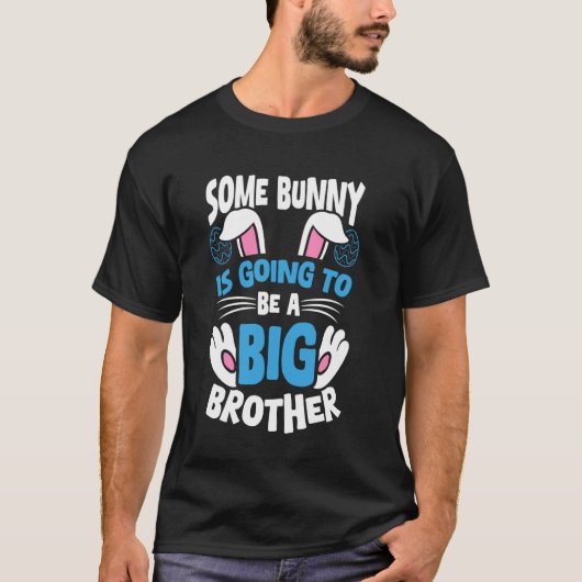 SOME BUNNY IS GOING TO BE A Big Brother Announceme T-shirt (Voorkant)