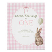 Some Bunny is One Birthday Welcome Sign Perfect Poster (Voorkant)