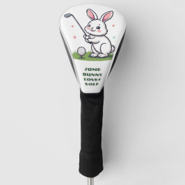 Some Bunny Loves Golf Spring Garden Green Funny  Golfheadcover