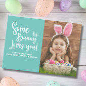 Some Bunny Loves You Cute Easter Photo Kaart