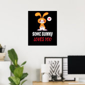 Some Bunny Loves You In Partnership Poster (Thuiskantoor)