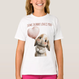 Some Bunny Loves You met Hart Ballon T-shirt