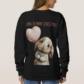 Some Bunny Loves You met Hart Ballon Trui (Achterkant)