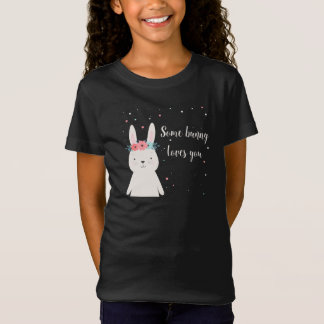Some Bunny Loves You T-shirt