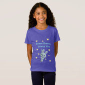 Some Bunny Loves You T-Shirt (Voorkant volledig)