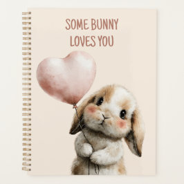 Some Bunny Loves You with Heart Balloon Planner