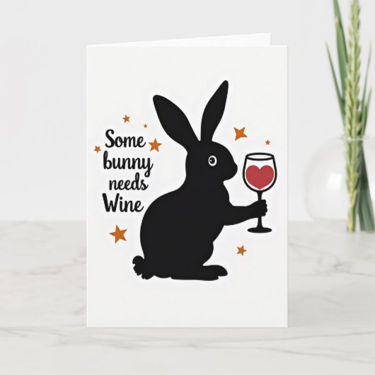 Some Bunny Needs Wine Card Kaart (Voorkant)