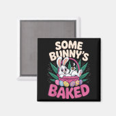 Some Bunnys Baked Funny Easter Stoner Humor For  Magneet (Voorkant / Achterkant)