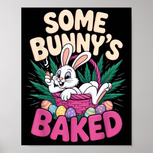 Some Bunnys Baked Funny Easter Vibe For Humor  Poster (Voorkant)