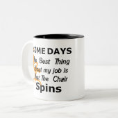 some-days-the-best-thing-about-my-job-is-that-the- tweekleurige koffiemok (Voorkant links)