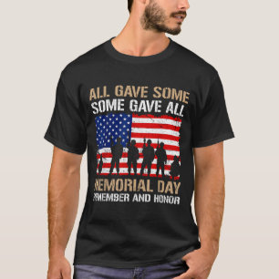 Some Gave Memorial Day Patriottische Vlag Veterane T-shirt