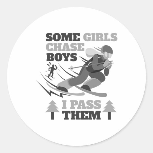 Some Girls Chase Boys I P Them Funny Ski Racing Sk Ronde Sticker (Voorkant)