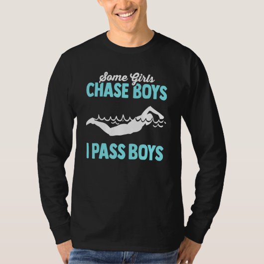 Some Girls Chase Boys I Pass Them Swimmer Women Sw T-shirt (Voorkant)
