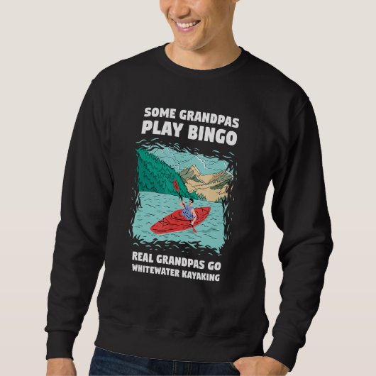 Some Grandpa Play Bingo Real Grandpas Go Whitewate Trui (Voorkant)
