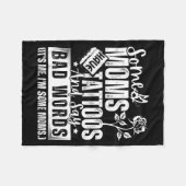 Some Moms Have Tattoos And Say Bad Words It's Prou Fleece Deken (Voorkant (Horizontaal))