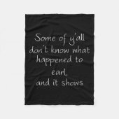 Some Of Y'all Don't Know What Happened To Earl And Fleece Deken (Voorkant)