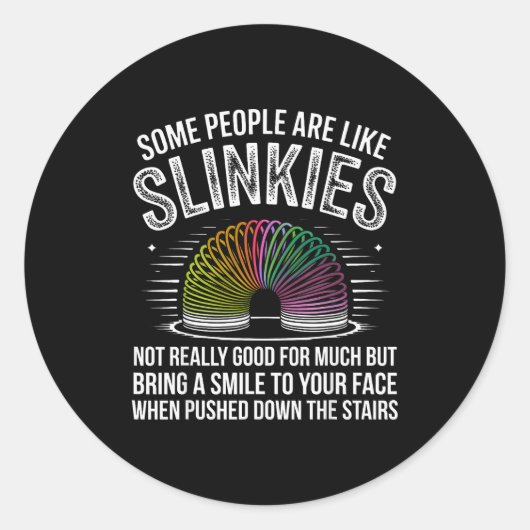 Some People Are Like Slinkies Funny Humor Retro Sa Ronde Sticker (Voorkant)