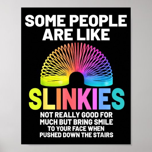 Some People Are Like Slinkies  Poster (Voorkant)