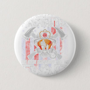 Some People Call Me A Firefighter The Most Importa Ronde Button 5,7 Cm