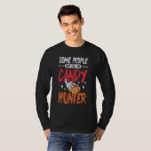 Some people just call me candy hunter t-shirt (Voorkant volledig)