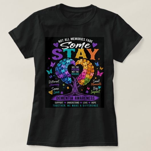 Some Stay Dementie T-Shirt (Design voorkant)