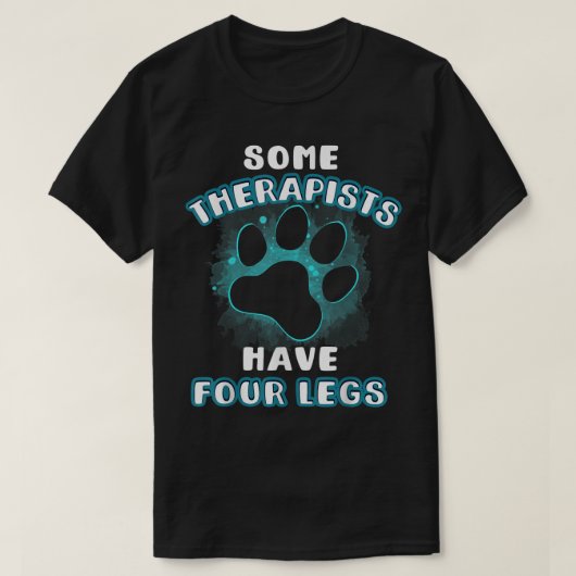 Some Therapists Have Four Legs Pet Shirt (Design voorkant)