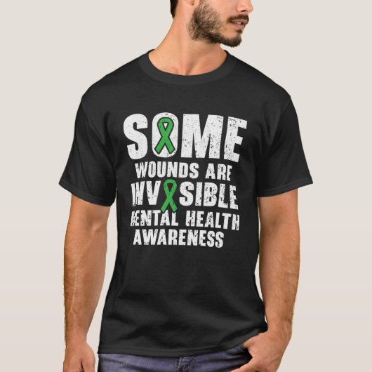 Some Wounds Are Invisible Mental Health Awareness  T-shirt (Voorkant)
