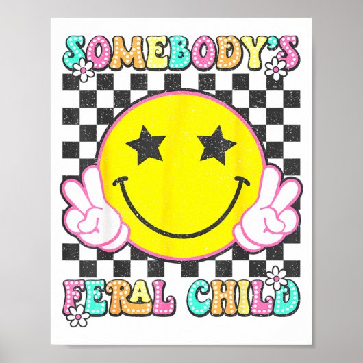 Somebody's Feral Child Toddler Girl And Boy Funny  Poster (Voorkant)