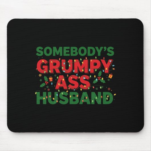 Somebody's Mpy Husband Christmas Shirt _ Funny Xma Muismat (Voorkant)