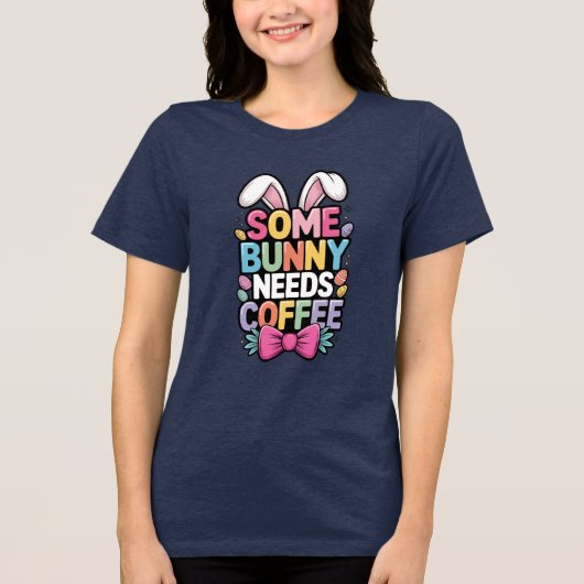 Somebunny heeft koffie Pasen T-shirt Funny Bunny  (Voorkant)