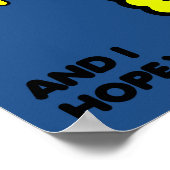 Someday You'll Go Far Grappig Bord Poster (Hoek)