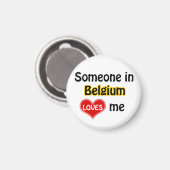 Someone in Belgium loves me Magneet (Voorkant / Achterkant)
