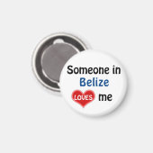 Someone in Belize loves me Magneet (Voorkant / Achterkant)