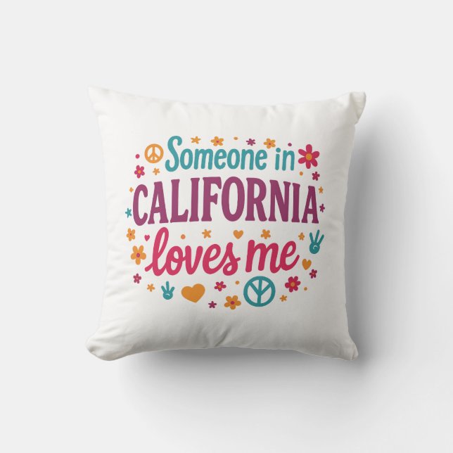 Someone in California Loves Me Funny Gifts Kussen (Voorkant)