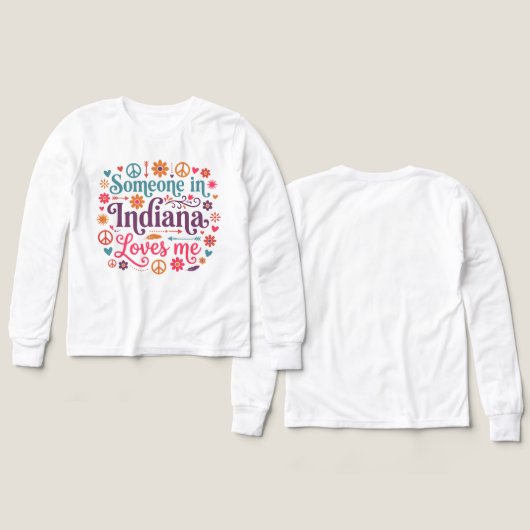 Someone in Indiana Loves Me Boho Hippie Design (Voorkant /achterkant)