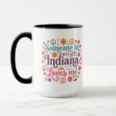 Someone in Indiana Loves Me Boho Hippie Design Mok (Links)