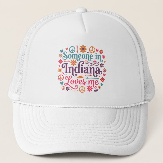 Someone in Indiana Loves Me Boho Hippie Design Trucker Pet (Voorkant)