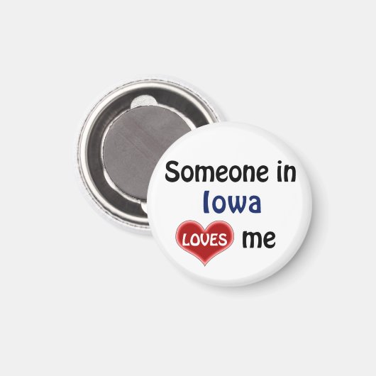 Someone in Iowa loves me Magneet (Voorkant / Achterkant)