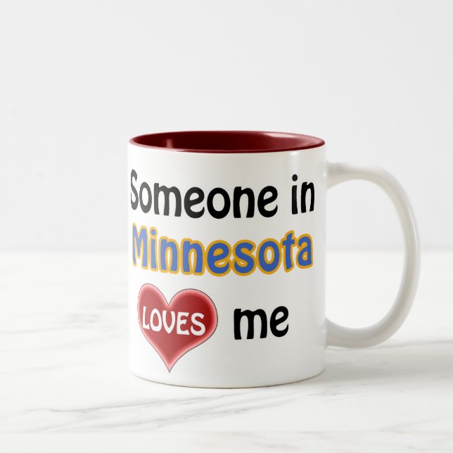 Someone in Minnesota loves me Tweekleurige Koffiemok (Rechts)