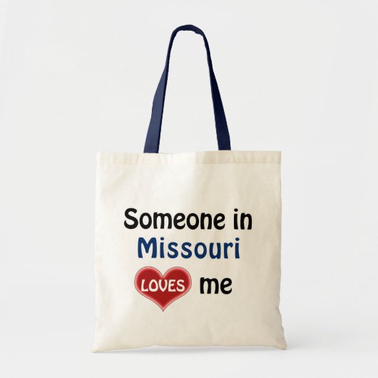 Someone in Missouri loves me Tote Bag (Voorkant)