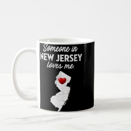 Someone In New Jersey Loves Me - New Jersey Nj  Koffiemok (Links)