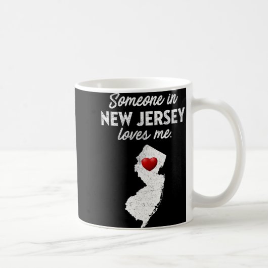 Someone In New Jersey Loves Me - New Jersey Nj  Koffiemok (Rechts)