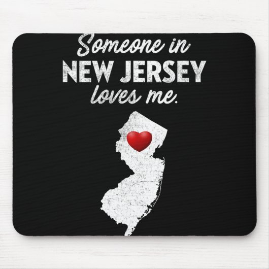 Someone In New Jersey Loves Me - New Jersey Nj  Muismat (Voorkant)