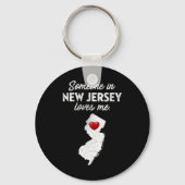 Someone In New Jersey Loves Me - New Jersey Nj  Sleutelhanger (Voorkant)