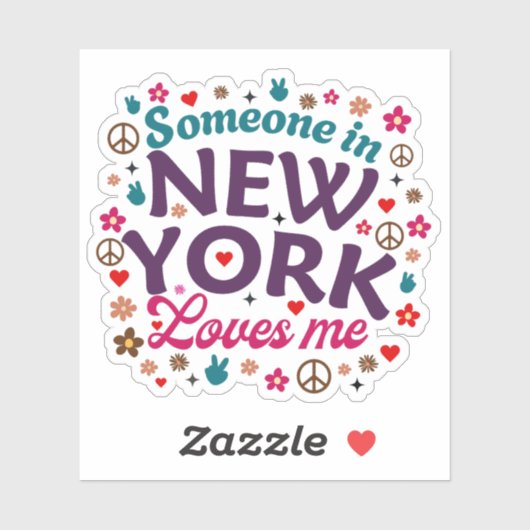 Someone in New York Loves Me Retro Funny Design Sticker (Vel)
