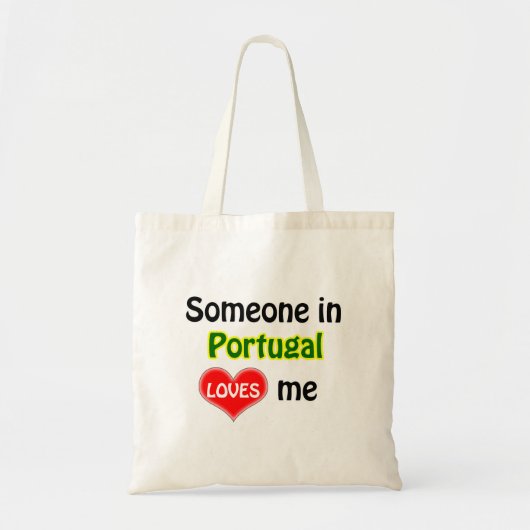 Someone in Portugal  loves me Tote Bag (Voorkant)