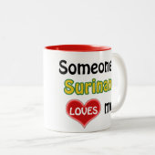 Someone in Suriname loves me Tweekleurige Koffiemok (Voorkant rechts)