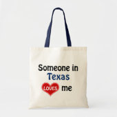 Someone in Texas loves me Tote Bag (Voorkant)