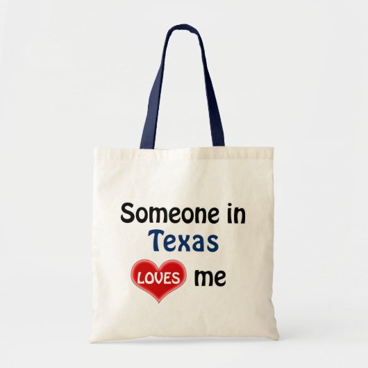 Someone in Texas loves me Tote Bag (Voorkant)