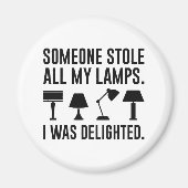 Someone Stole All My Lamps Magneet (Voorkant)